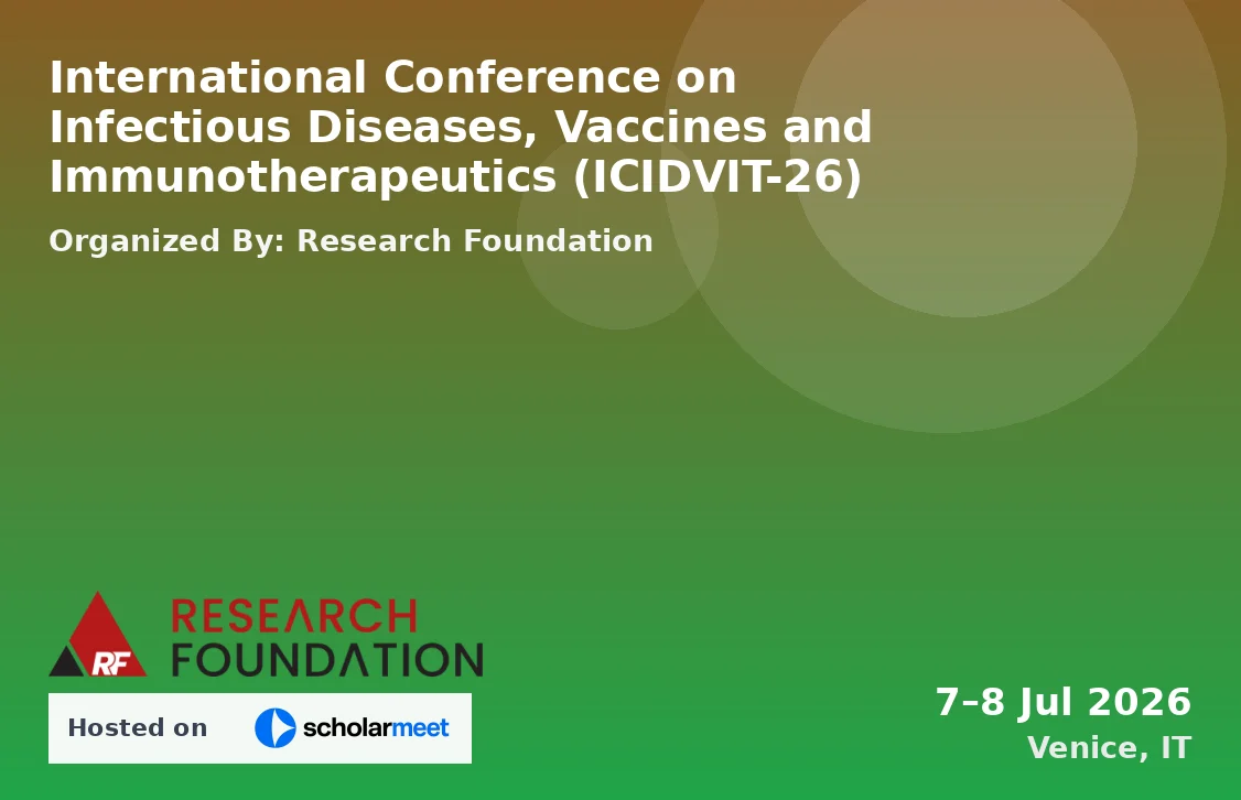 International Conference on Infectious Diseases, Vaccines and Immunotherapeutics (ICIDVIT-26)