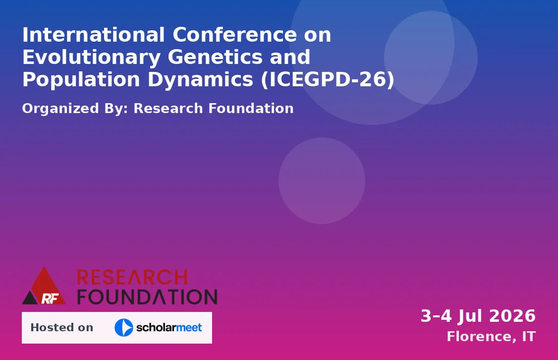 International Conference on Evolutionary Genetics and Population Dynamics (ICEGPD-26)