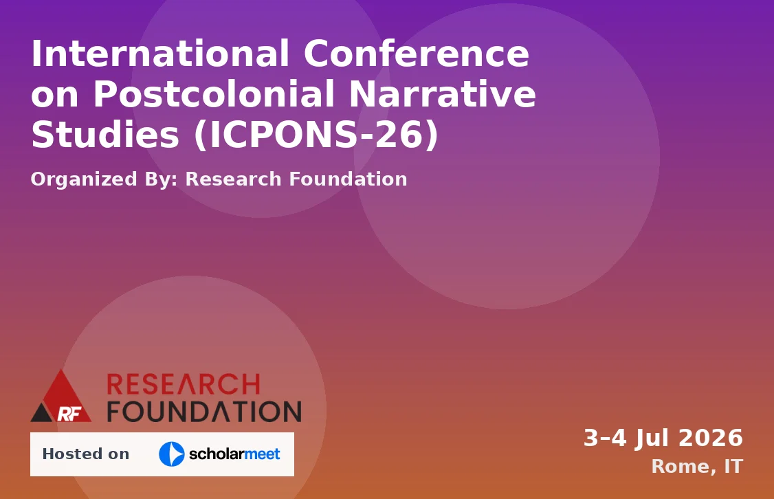 International Conference on Postcolonial Narrative Studies (ICPONS-26)
