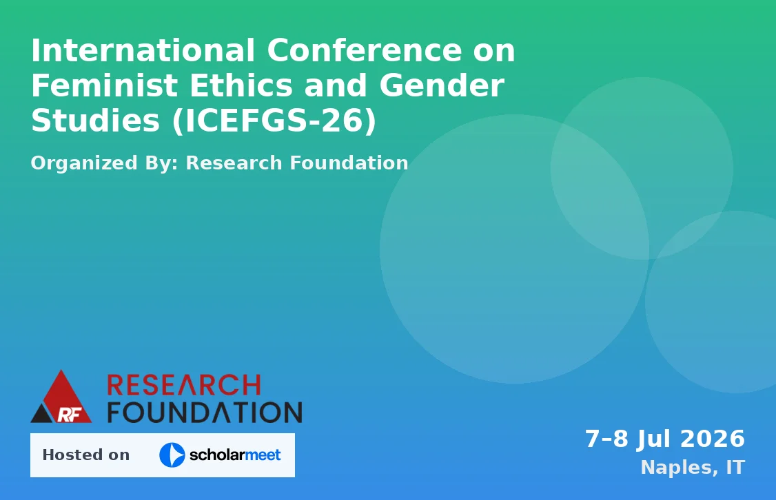 International Conference on Feminist Ethics and Gender Studies (ICEFGS-26)