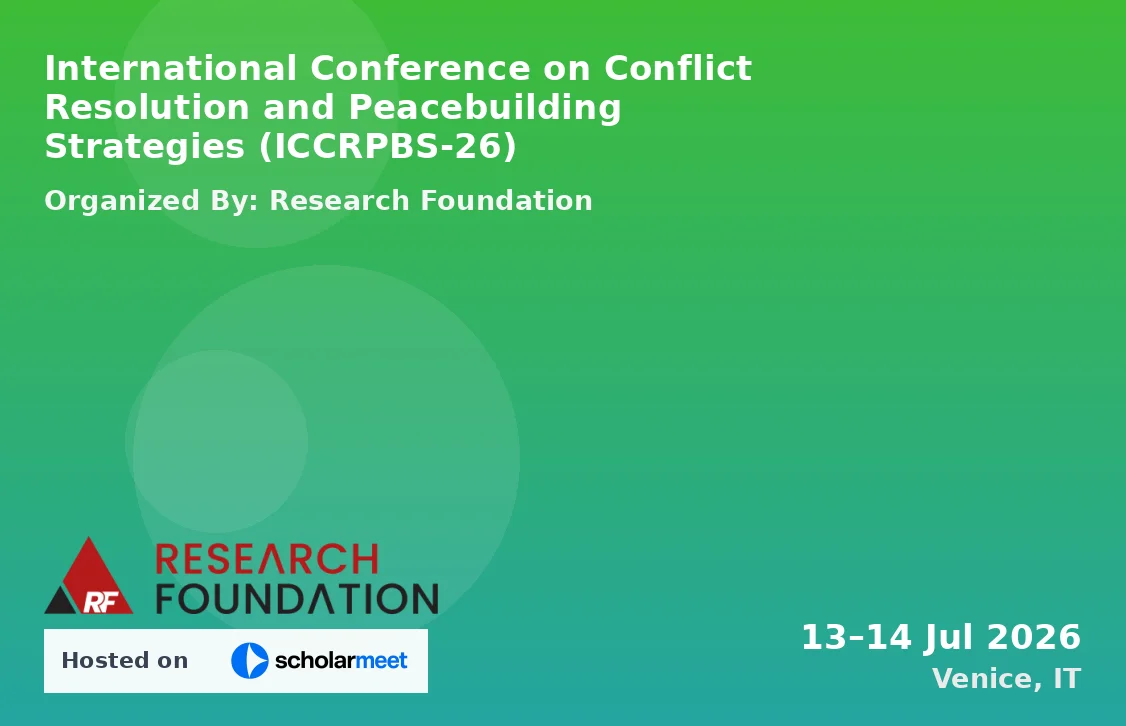 International Conference on Conflict Resolution and Peacebuilding Strategies (ICCRPBS-26)