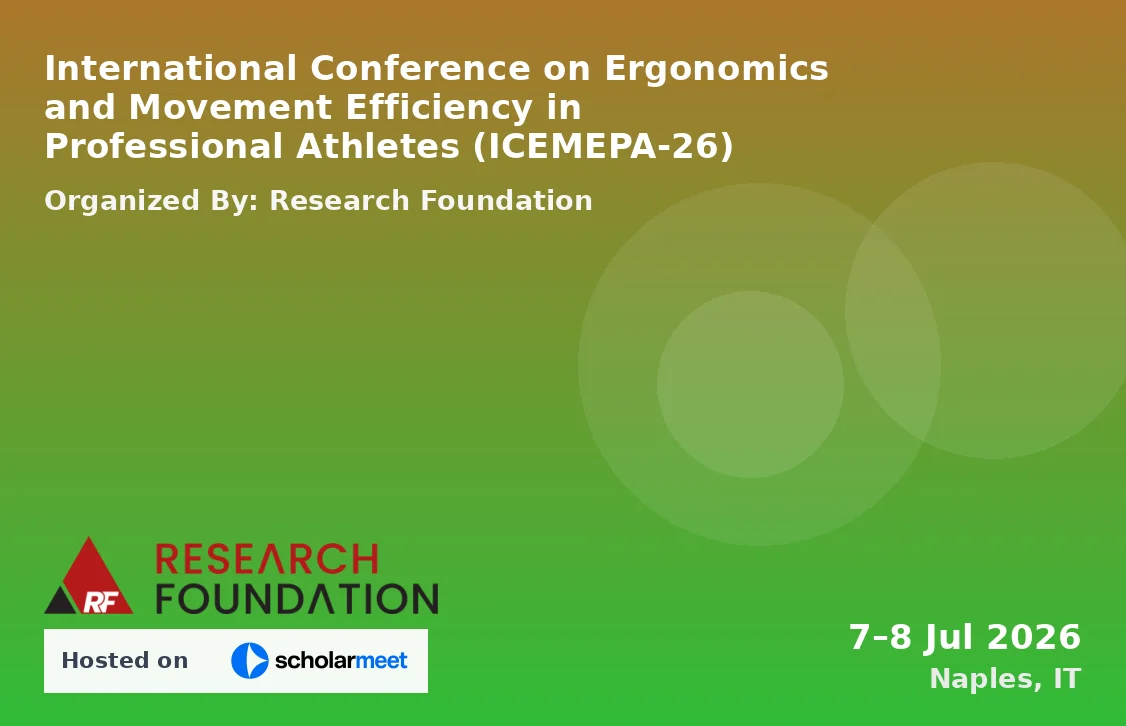 International Conference on Ergonomics and Movement Efficiency in Professional Athletes (ICEMEPA-26)