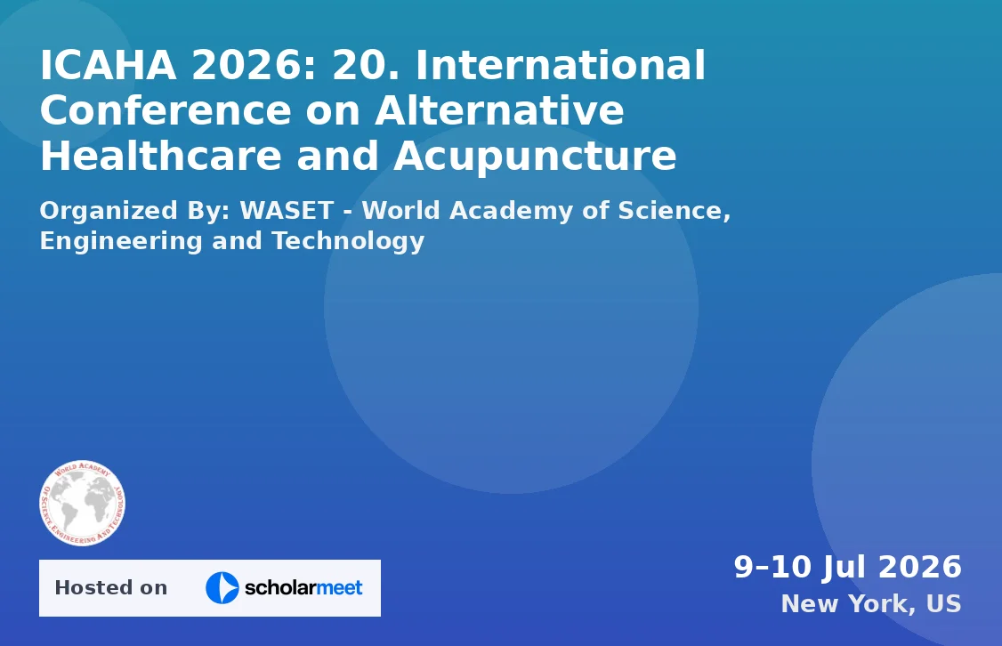 ICAHA 2026: 20. International Conference on Alternative Healthcare and Acupuncture