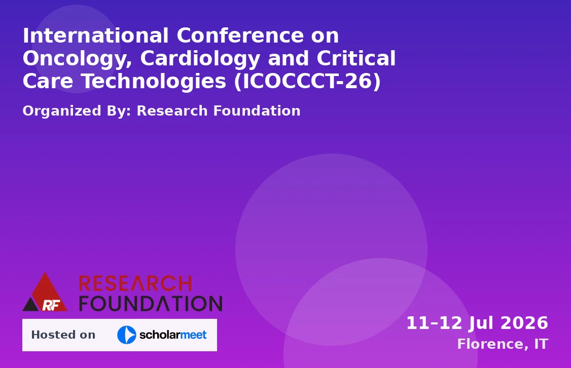 International Conference on Oncology, Cardiology and Critical Care Technologies (ICOCCCT-26)