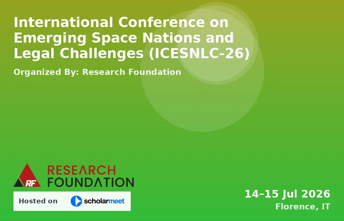 International Conference on Emerging Space Nations and Legal Challenges (ICESNLC-26)