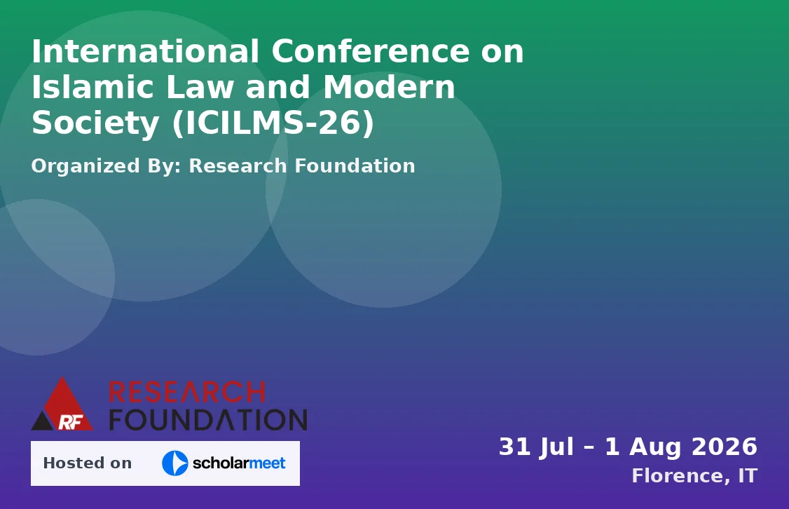 International Conference on Islamic Law and Modern Society (ICILMS-26)