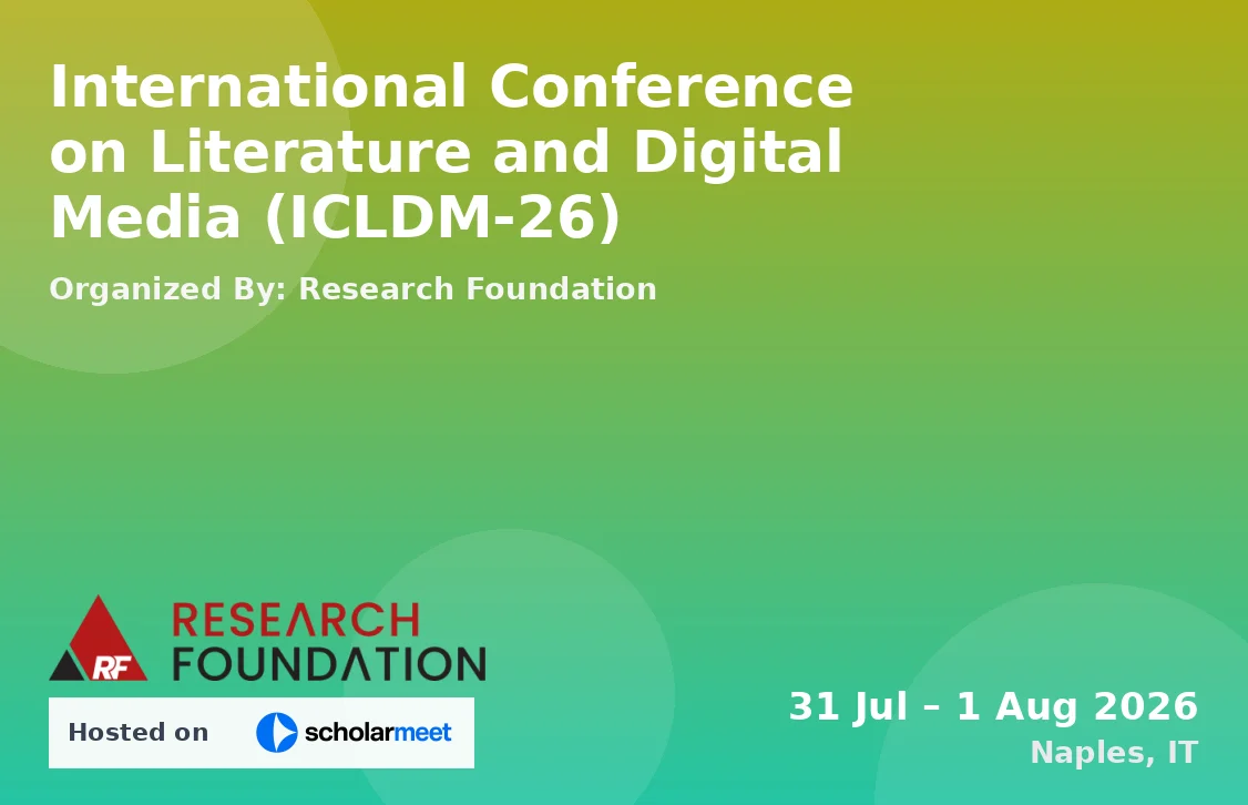 International Conference on Literature and Digital Media (ICLDM-26)