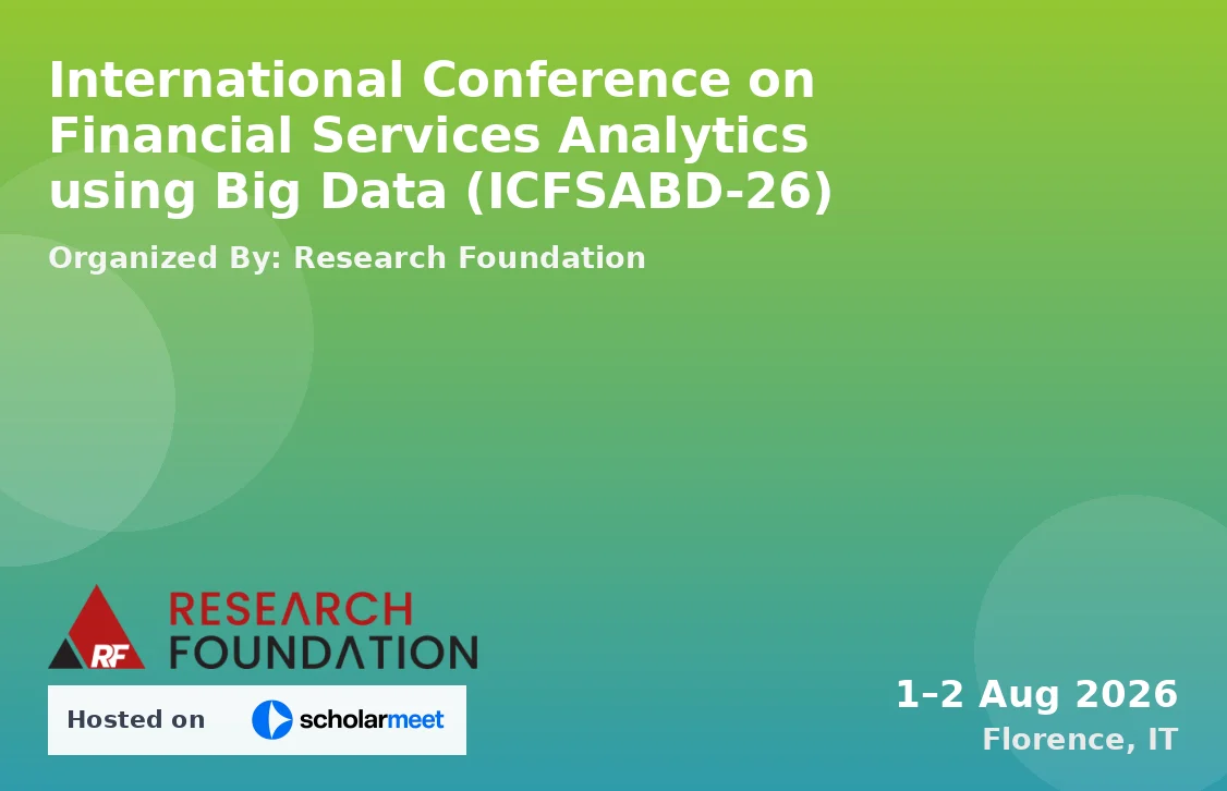 International Conference on Financial Services Analytics using Big Data (ICFSABD-26)