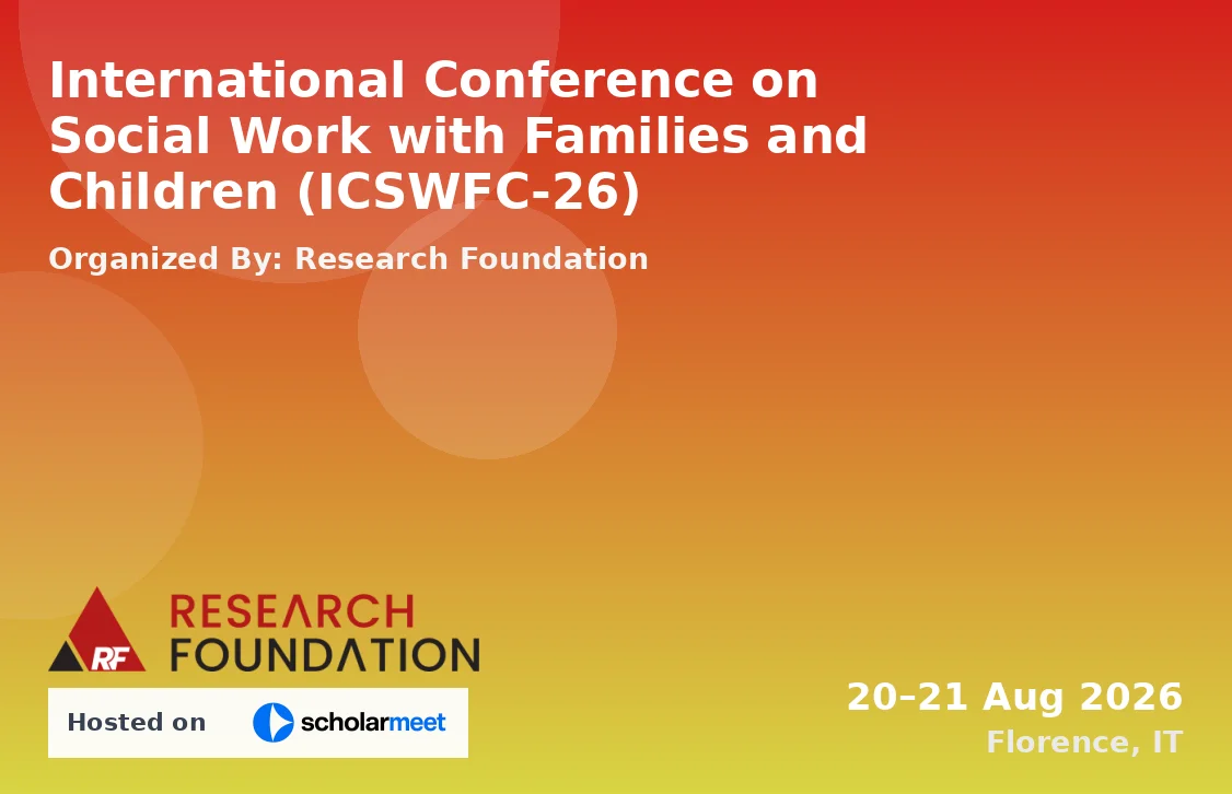 International Conference on Social Work with Families and Children (ICSWFC-26)