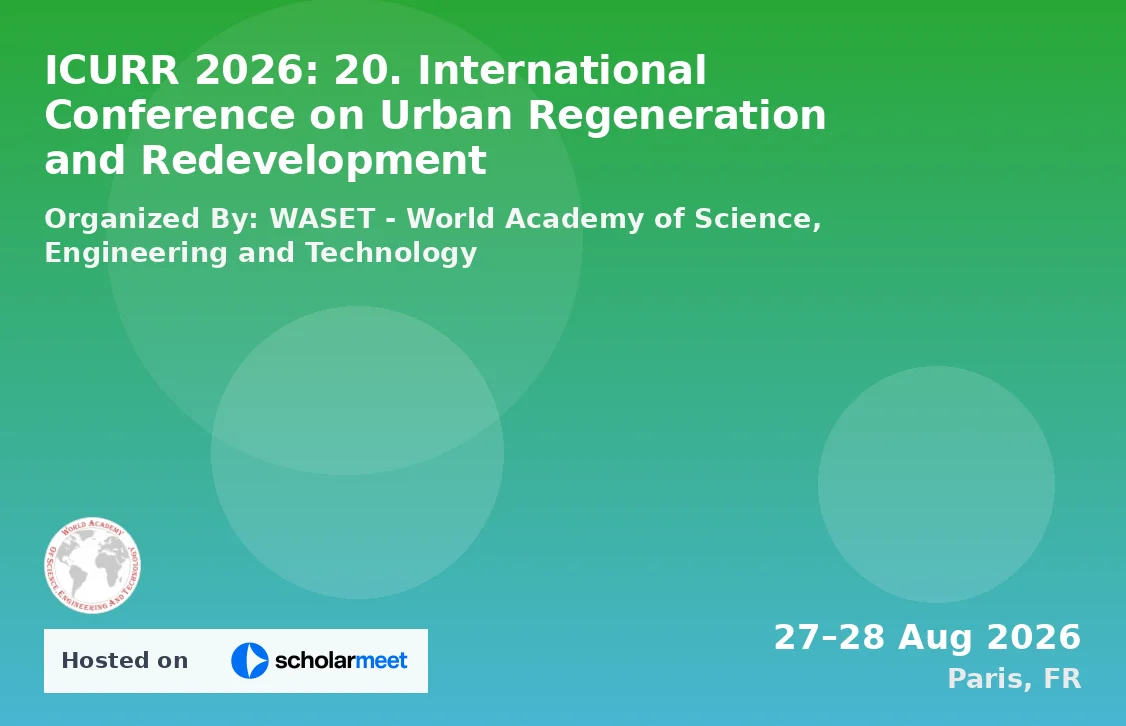 ICURR 2026: 20. International Conference on Urban Regeneration and Redevelopment