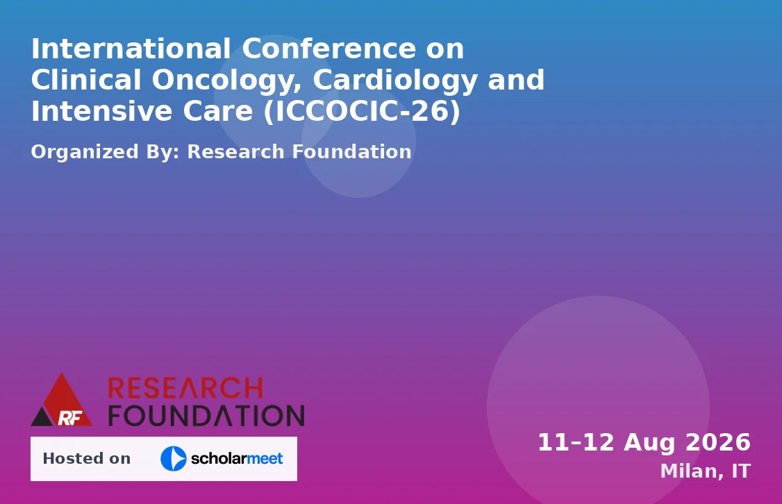 International Conference on Clinical Oncology, Cardiology and Intensive Care (ICCOCIC-26)
