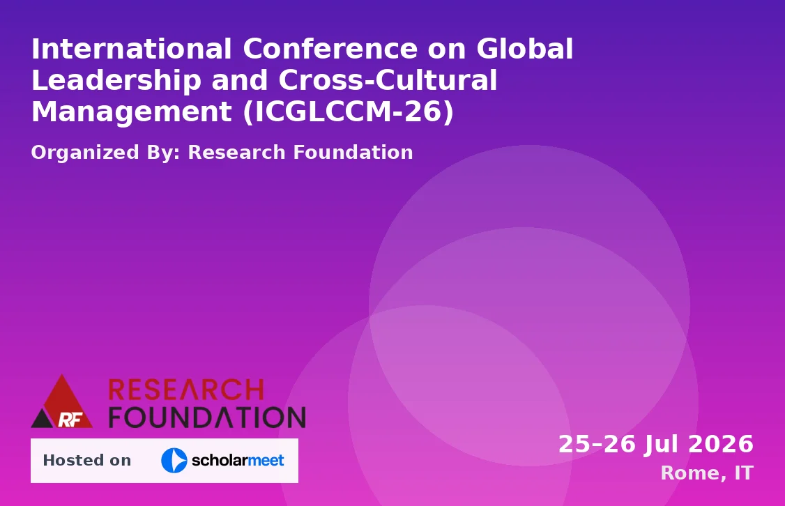 International Conference on Global Leadership and Cross-Cultural Management (ICGLCCM-26)
