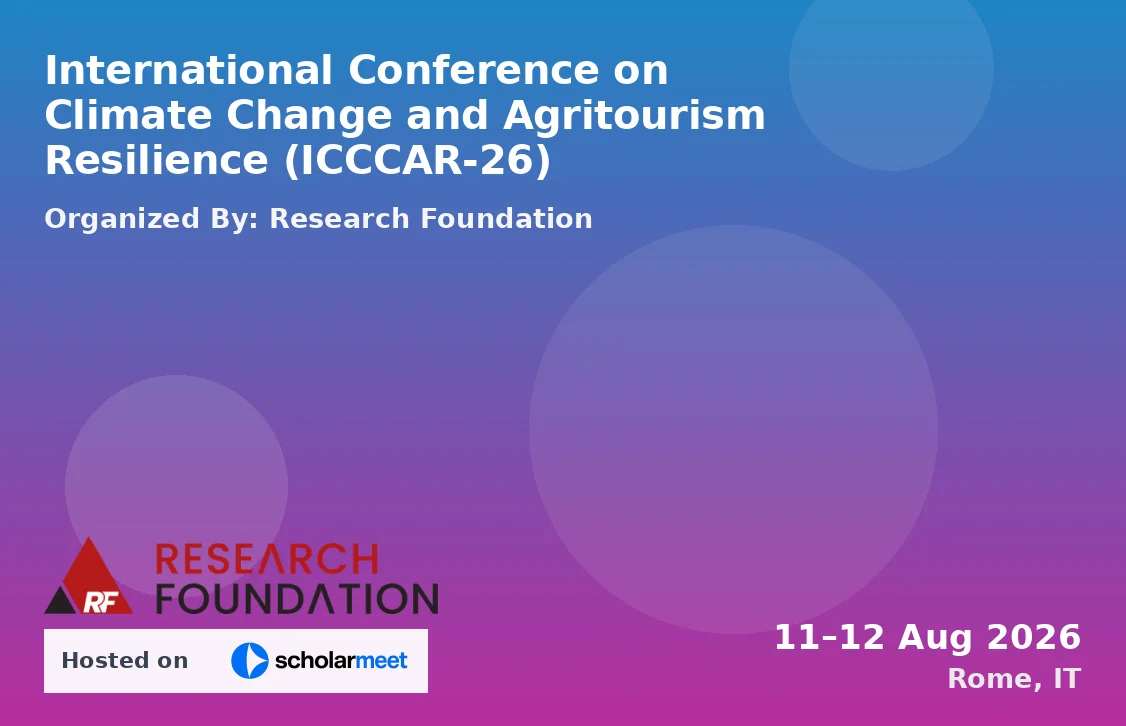 International Conference on Climate Change and Agritourism Resilience (ICCCAR-26)
