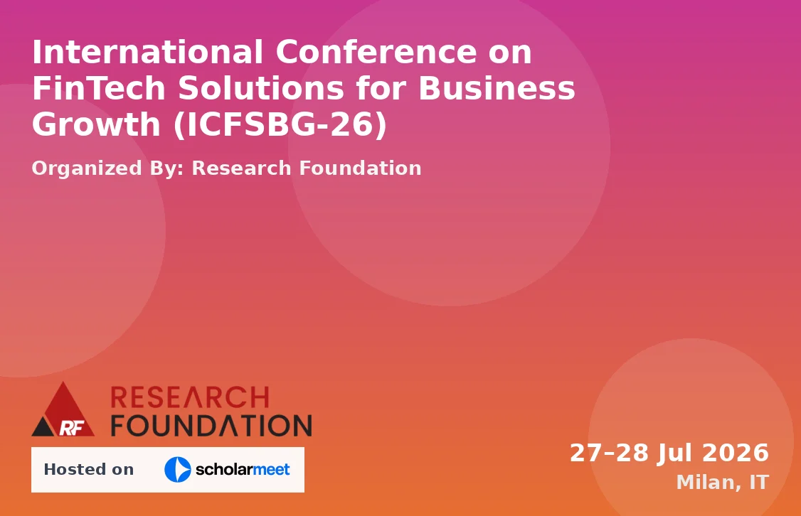 International Conference on FinTech Solutions for Business Growth (ICFSBG-26)