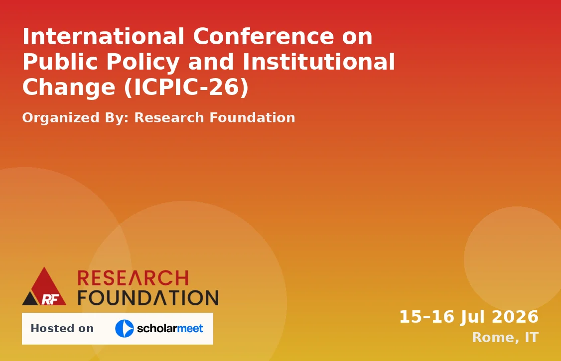 International Conference on Public Policy and Institutional Change (ICPIC-26)