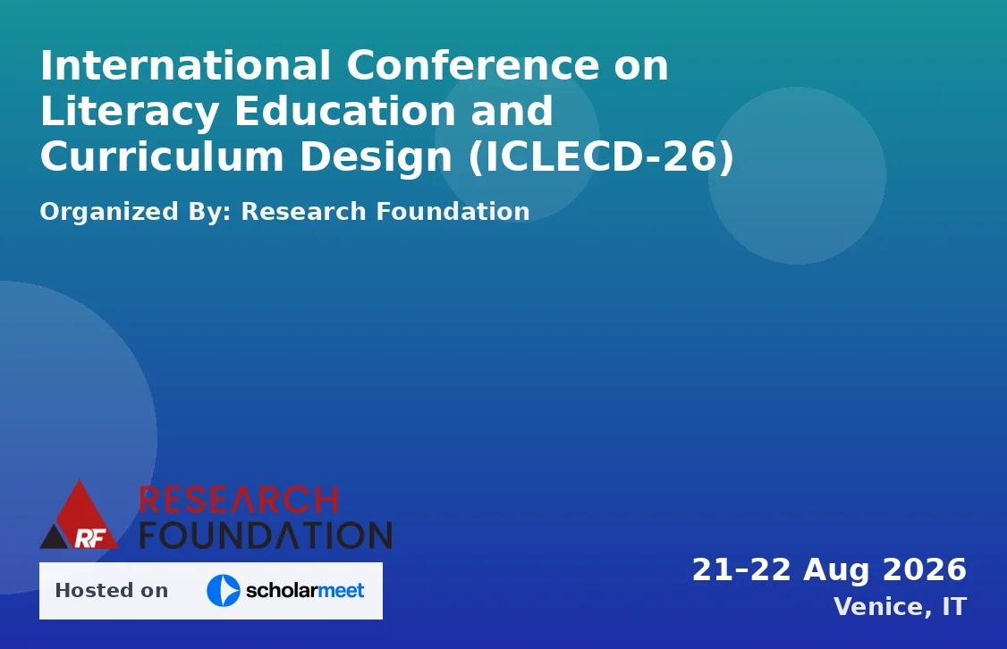 International Conference on Literacy Education and Curriculum Design (ICLECD-26)
