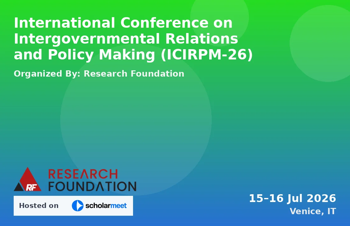 International Conference on Intergovernmental Relations and Policy Making (ICIRPM-26)