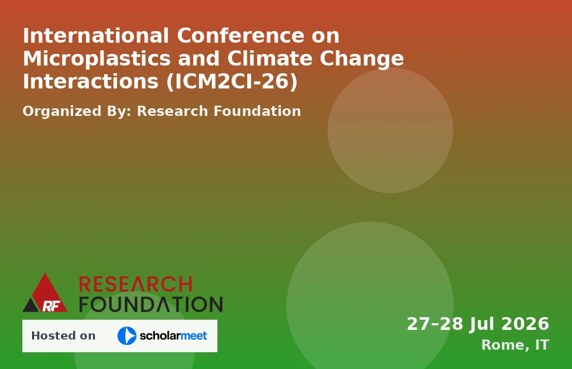 International Conference on Microplastics and Climate Change Interactions (ICM2CI-26)