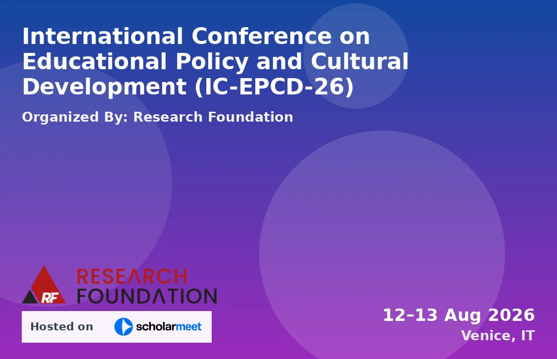 International Conference on Educational Policy and Cultural Development (IC-EPCD-26)