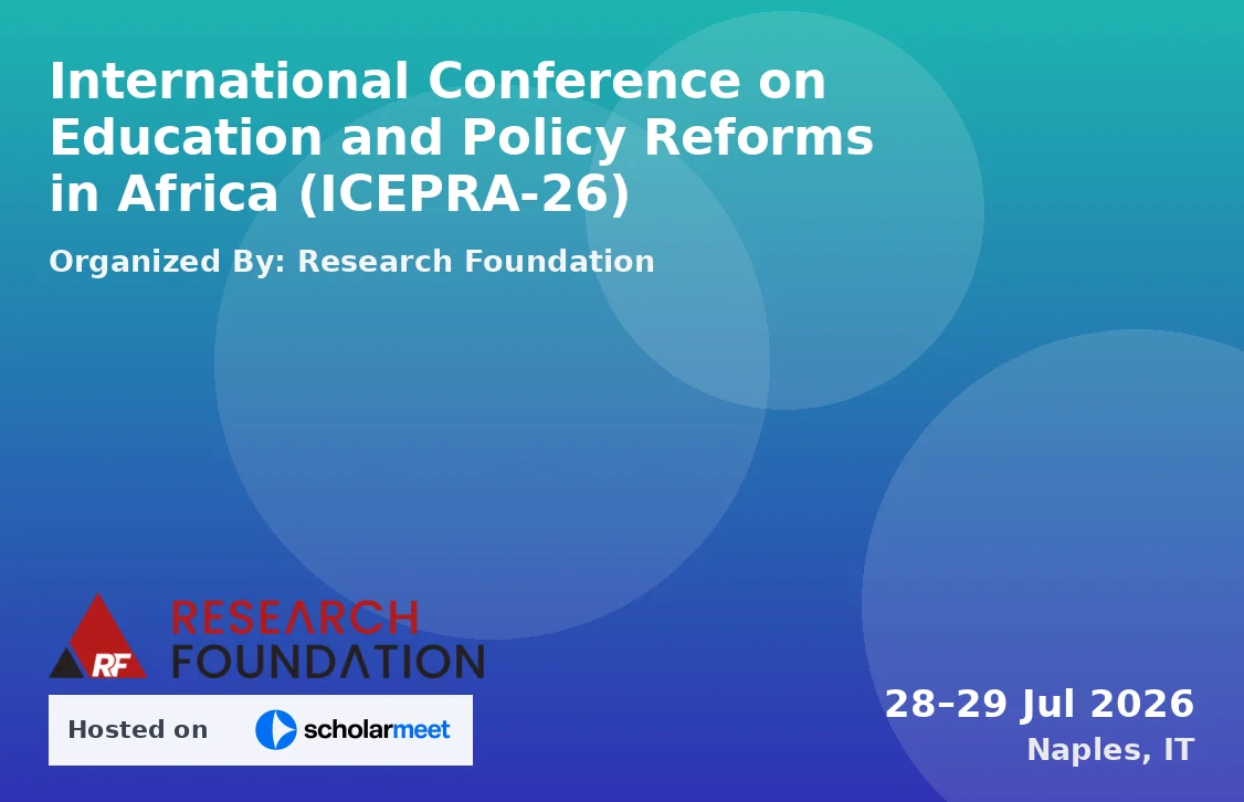 International Conference on Education and Policy Reforms in Africa (ICEPRA-26)