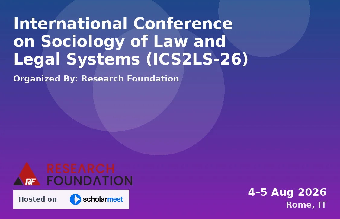 International Conference on Sociology of Law and Legal Systems (ICS2LS-26)