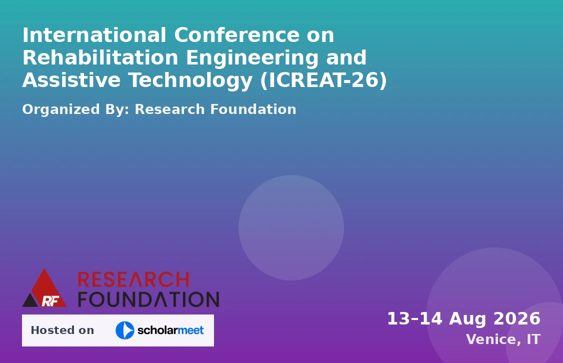 International Conference on Rehabilitation Engineering and Assistive Technology (ICREAT-26)