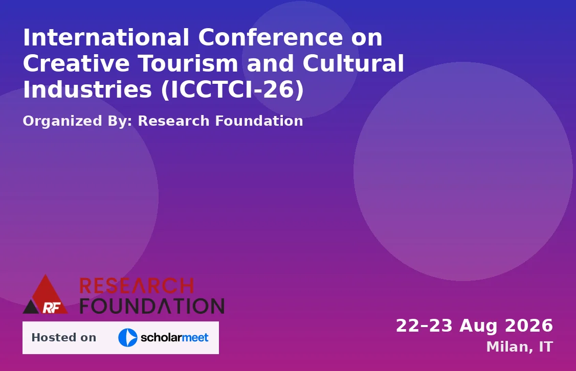 International Conference on Creative Tourism and Cultural Industries (ICCTCI-26)