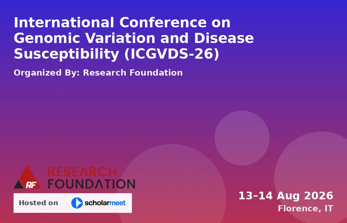 International Conference on Genomic Variation and Disease Susceptibility (ICGVDS-26)