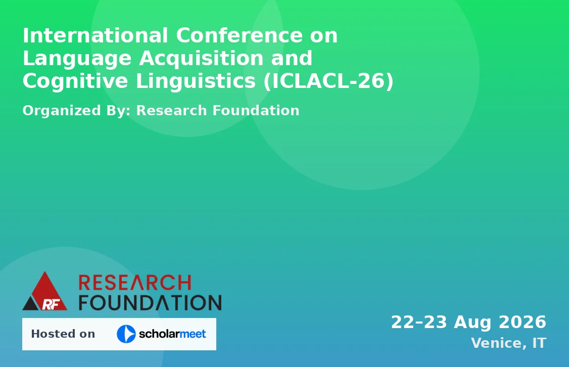 International Conference on Language Acquisition and Cognitive Linguistics (ICLACL-26)