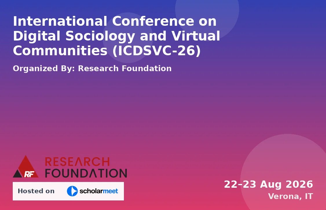 International Conference on Digital Sociology and Virtual Communities (ICDSVC-26)