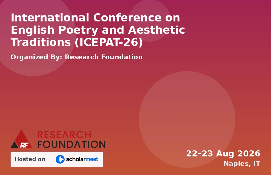 International Conference on English Poetry and Aesthetic Traditions (ICEPAT-26)