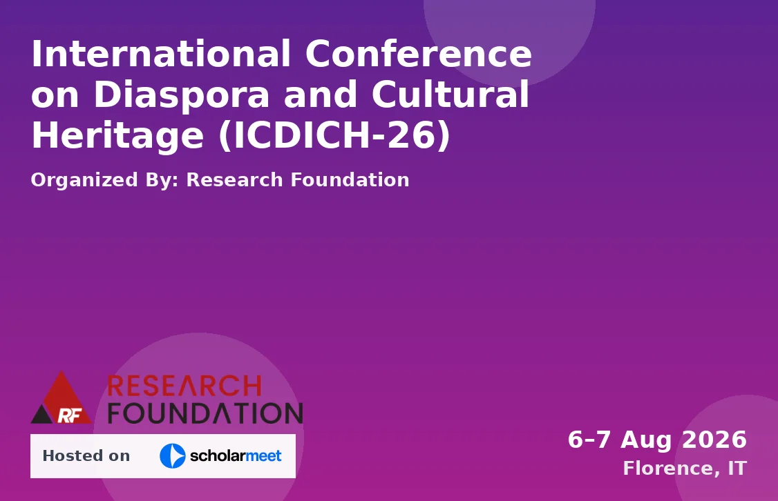 International Conference on Diaspora and Cultural Heritage (ICDICH-26)