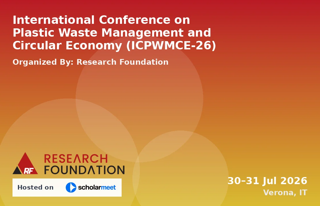 International Conference on Plastic Waste Management and Circular Economy (ICPWMCE-26)