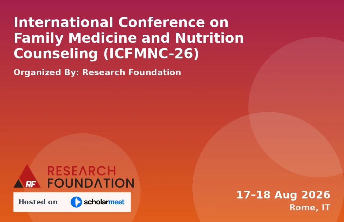 International Conference on Family Medicine and Nutrition Counseling (ICFMNC-26)