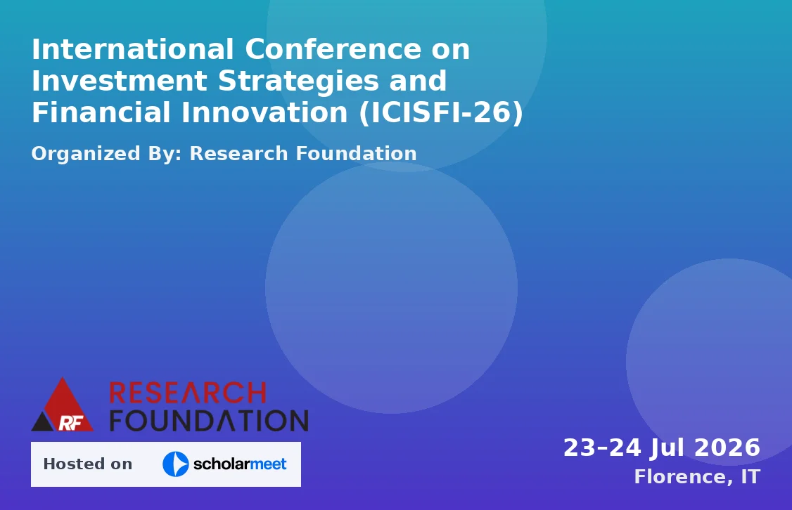 International Conference on Investment Strategies and Financial Innovation (ICISFI-26)