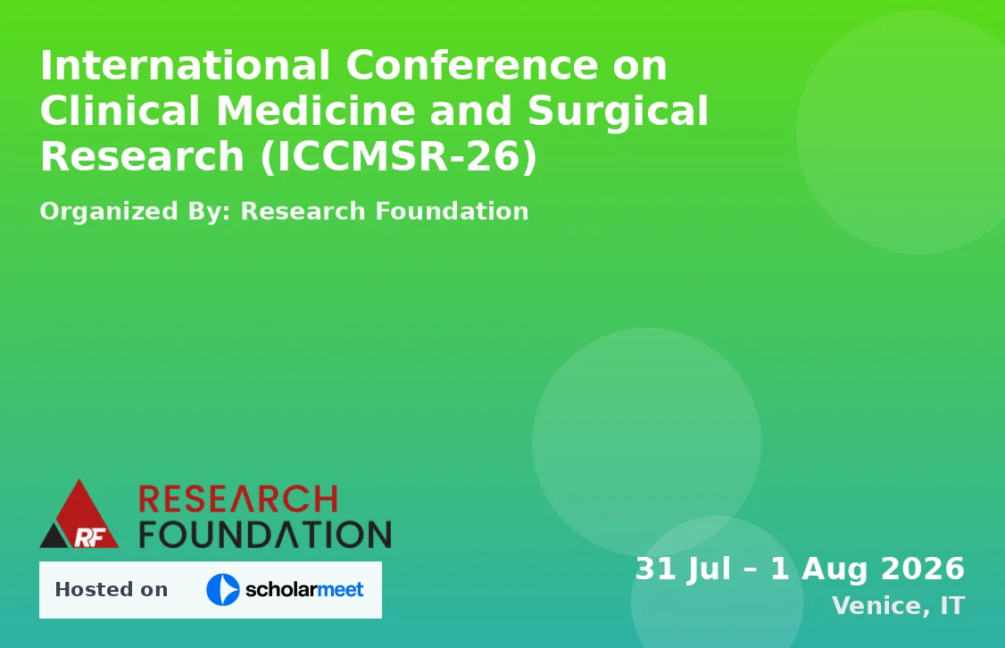 International Conference on Clinical Medicine and Surgical Research (ICCMSR-26)