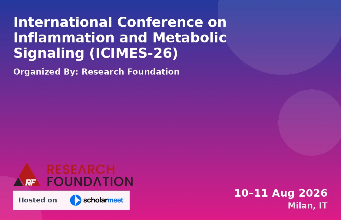 International Conference on Inflammation and Metabolic Signaling (ICIMES-26)