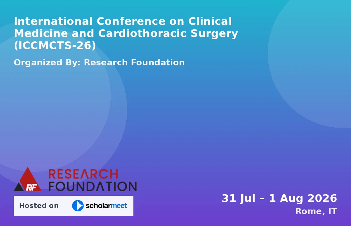 International Conference on Clinical Medicine and Cardiothoracic Surgery (ICCMCTS-26)