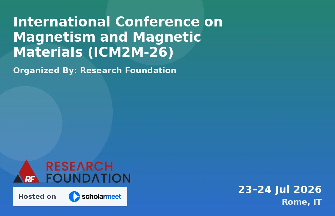 International Conference on Magnetism and Magnetic Materials (ICM2M-26)
