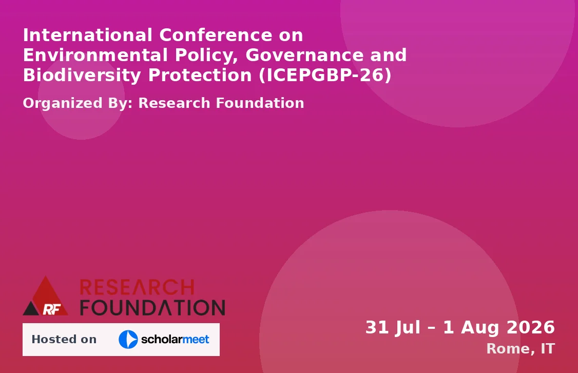 International Conference on Environmental Policy, Governance and Biodiversity Protection (ICEPGBP-26)
