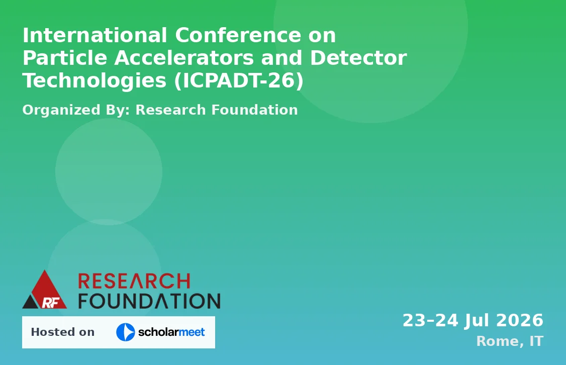 International Conference on Particle Accelerators and Detector Technologies (ICPADT-26)