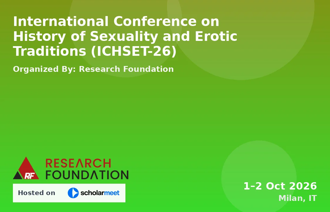 International Conference on History of Sexuality and Erotic Traditions (ICHSET-26)