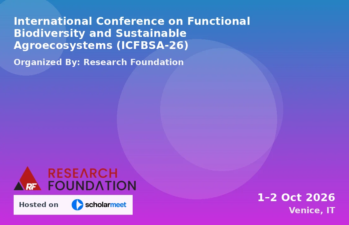 International Conference on Functional Biodiversity and Sustainable Agroecosystems (ICFBSA-26)