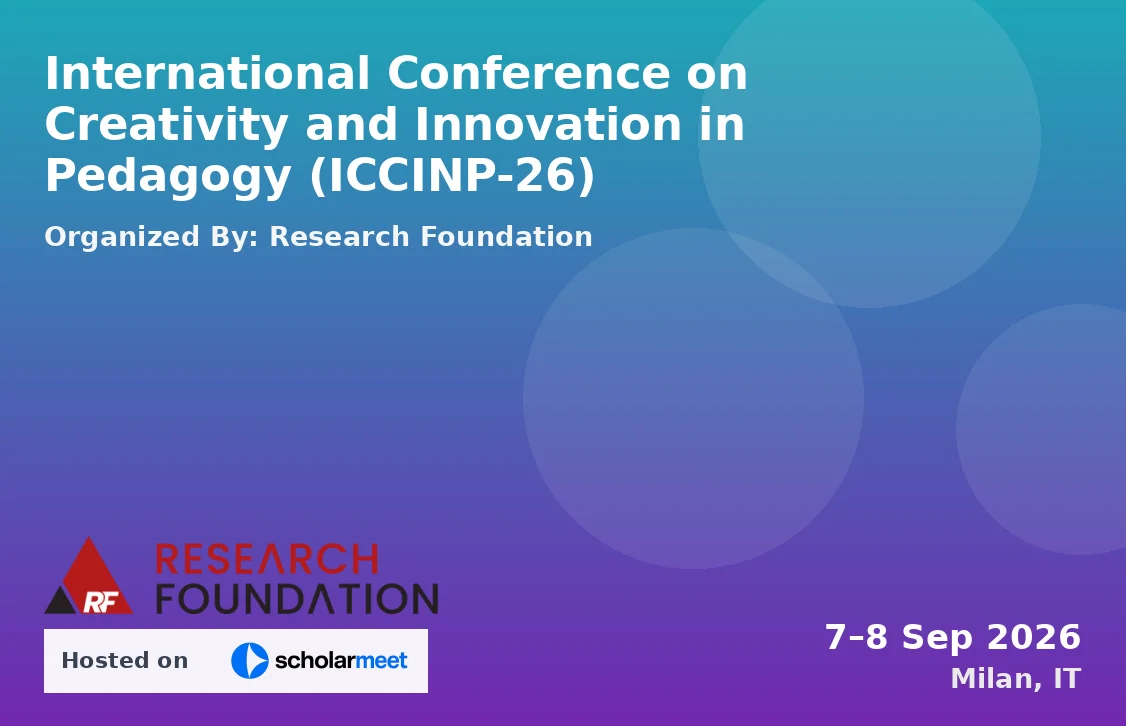 International Conference on Creativity and Innovation in Pedagogy (ICCINP-26)