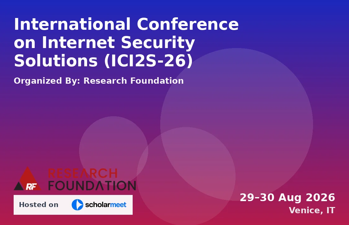 International Conference on Internet Security Solutions (ICI2S-26)