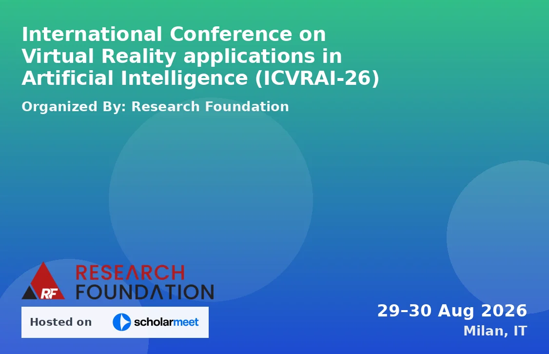 International Conference on Virtual Reality applications in Artificial Intelligence (ICVRAI-26)
