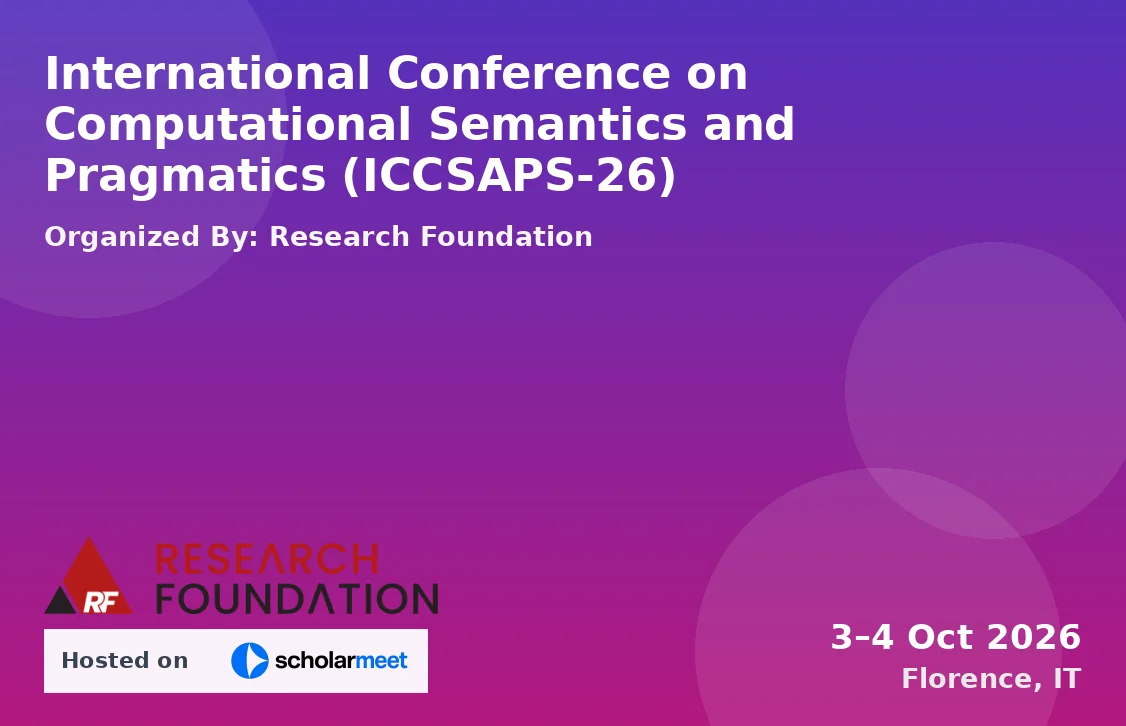 International Conference on Computational Semantics and Pragmatics (ICCSAPS-26)