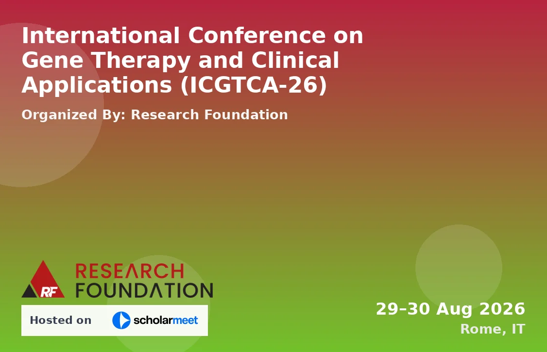 International Conference on Gene Therapy and Clinical Applications (ICGTCA-26)