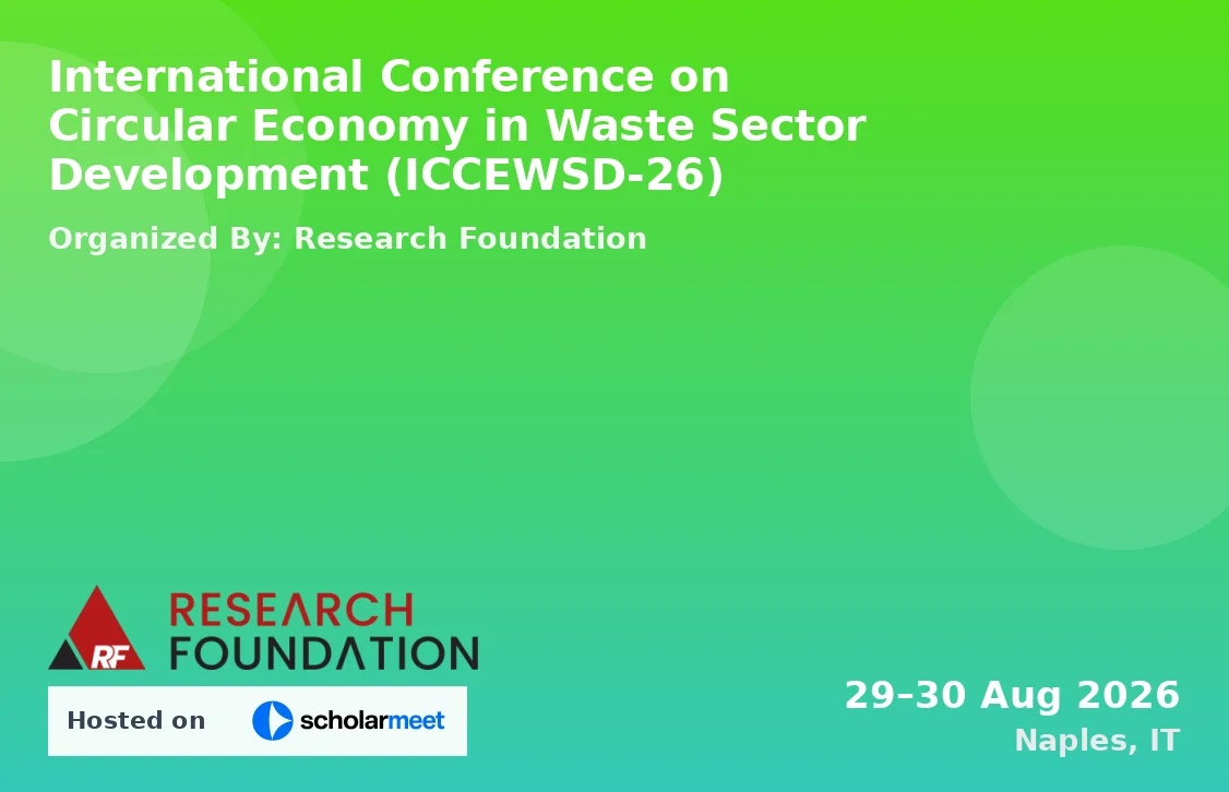 International Conference on Circular Economy in Waste Sector Development (ICCEWSD-26)