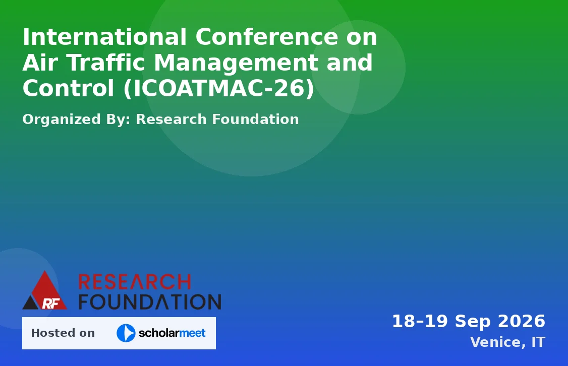 International Conference on Air Traffic Management and Control (ICOATMAC-26)